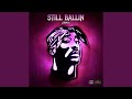 Still Ballin Tuesday Remix Still Ballin Tuesday Remix