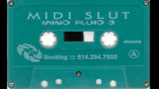 Midi Slut - Mind Fluid 3 (Side A)