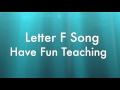 Letter F Song Have Fun Teaching New