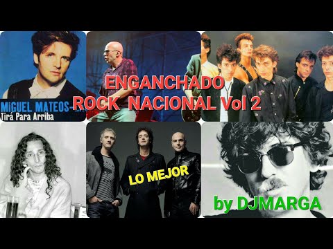 ENGANCHADO ROCK NACIONAL 80 Y 90 VOL 2 | By DJMARGA