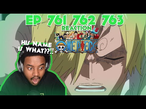 AND HIS NAME IS... One Piece Episode 761 762 763 Reaction! (Full Link In Description)
