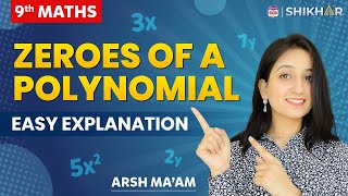 Zeroes of a Polynomial | Polynomial | Chapter 2 | Class 9 | Maths | SHIKHAR 2024 | BYJU'S
