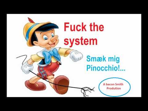 Fuck the sytem - Smæk mig Pinocchio