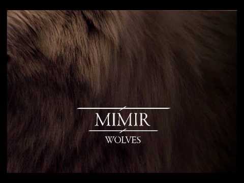 Mimir - Wolves