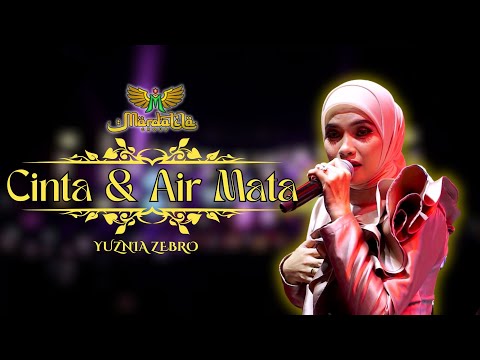 CINTA DAN AIR MATA YUZNIA ZEBRO