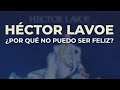 Héctor Lavoe - ¿Por Qué No Puedo Ser Feliz? (Audio Oficial)
