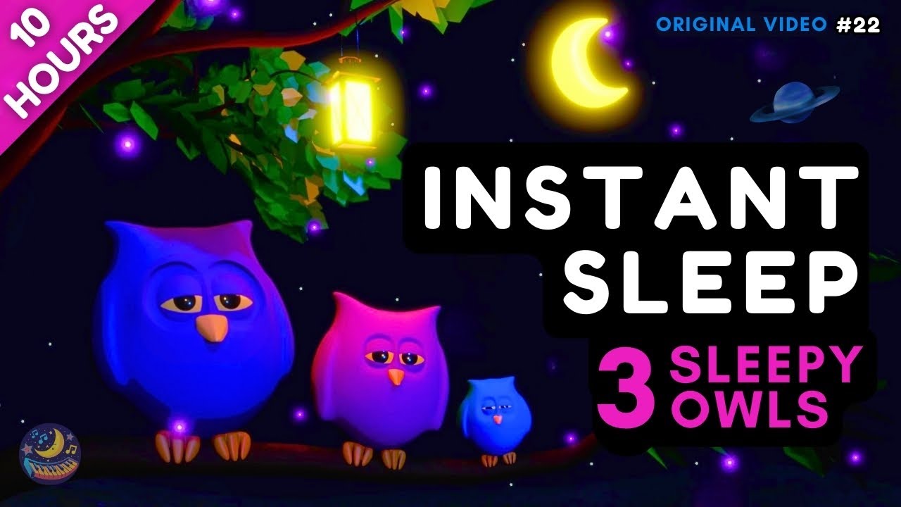 3 Sleepy Owls & Lullaby for Babies to Go to Sleep 💤 (10 Hours Dark Screen) 2026 ❤️ Sleep Music