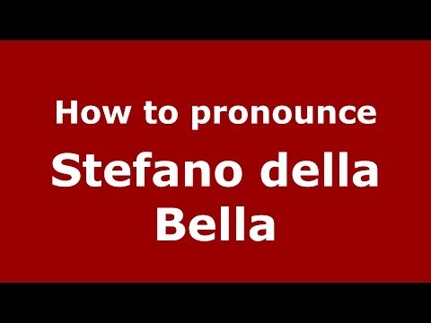 How to pronounce Stefano della Bella (Italian/Italy) - PronounceNames.com