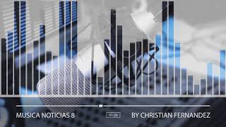 MUSICA PARA NOTICIAS 8 - MUSIC FOR NEWS