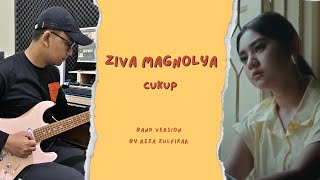 Download lagu ZIVA MAGNOLYA - Cukup || Band Version by Reza Zulfikar mp3