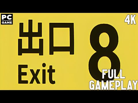 The Exit 8 Full Gameplay Walkthrough 4K PC Game No Commentary