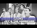 Jay & The Americans • Cara Mia • 1965 [Reelin' In The Years Archive]