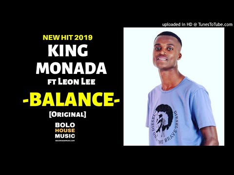 King Monada Balance ft Leon Lee (Original)