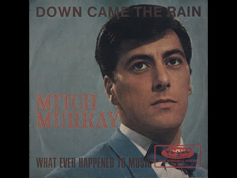Down Came The Rain (Mister Murray, 1965)