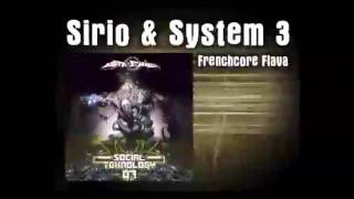 Sirio & System 3 - Frenchcore Flava