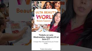 All the info you NEED to know for @ultabeauty world!!! #ultabeautyworld2026