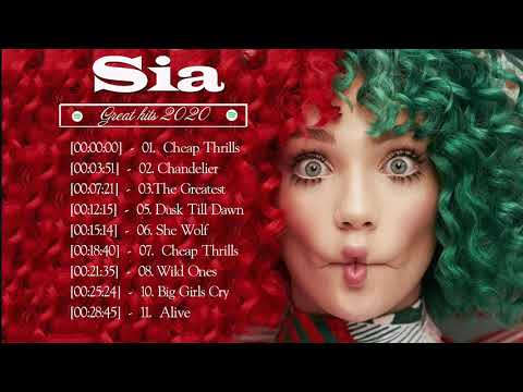 SIA Greatest Hits Full Album 2020 - SIA Best Songs Playlist 2020