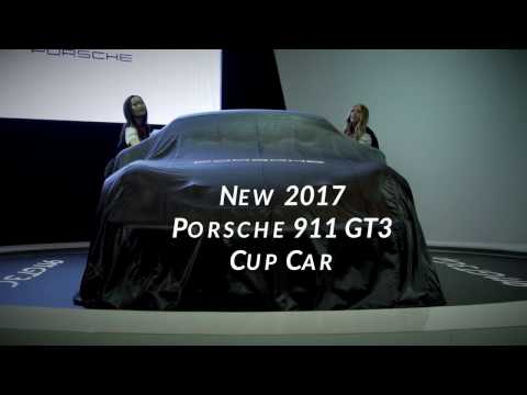 New 2017 Porsche 911 GT3 Cup Car Unveiling