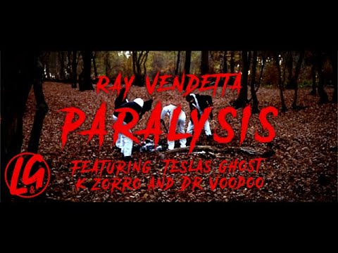 Ray Vendetta - PARALYSIS (Feat. K Zorro, Tesla's Ghost and Dr Voodoo) [Prod. By Karnate] | L&G.TV