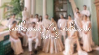 Download lagu Bride v/s Groom - Dance Face Off | Ladkiwale v/s Ladkewale Playlist  mp3