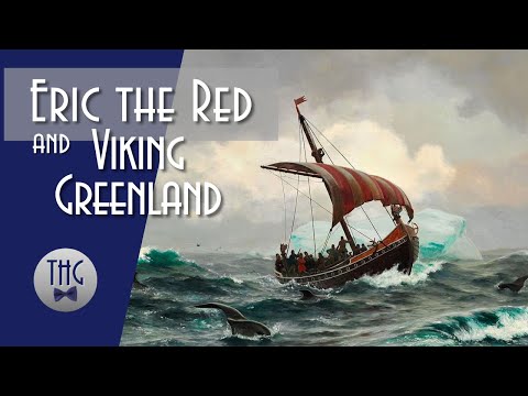 Erik the Red and Viking Greenland