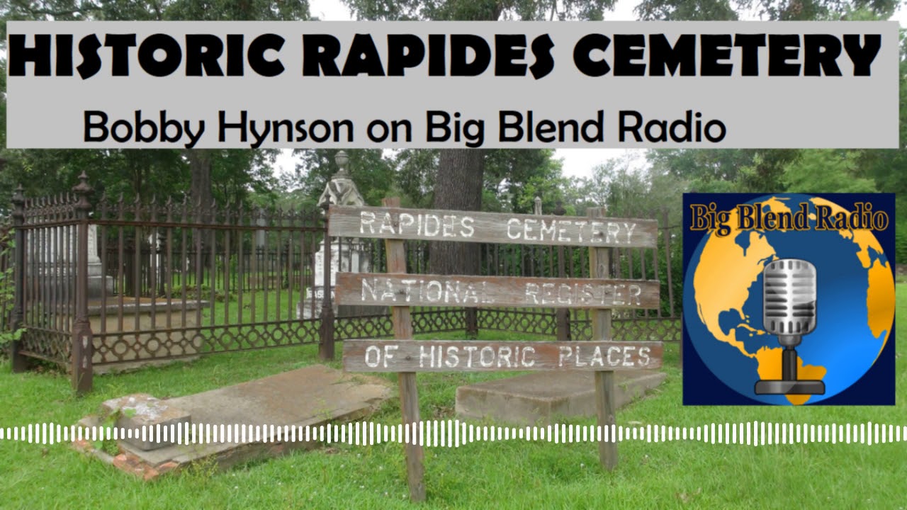 Big Blend Radio - Historic Rapides Cemetery
