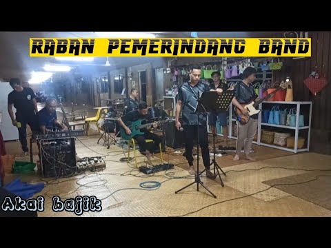Akai bajik/cover by (Raban pemerindang band)