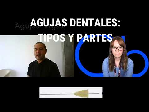 Agujas Dentales: tipos y partes