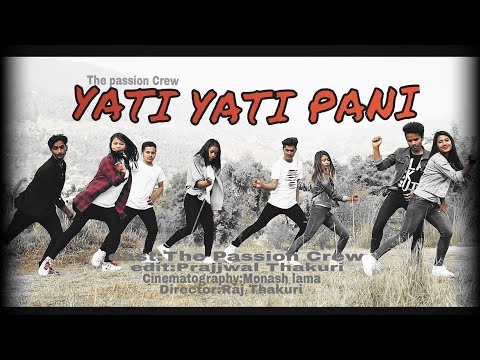 Yati yati pani - Nepali Movie KRI Song/Ft.THE PASSION CREW.Cover Video