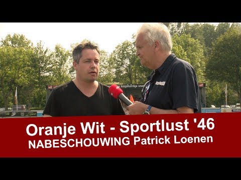 Nabeschouwing Patrick Loenen  / Oranje Wit - Sportlust '46