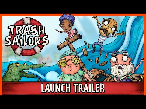 Trash Sailors — Launch Trailer | Co-Op Trash Raft Simulator thumbnail