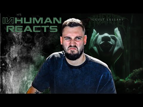 Finally something creative! | INHUMAN REACTS TO: Muerte - Occult Lullaby EP