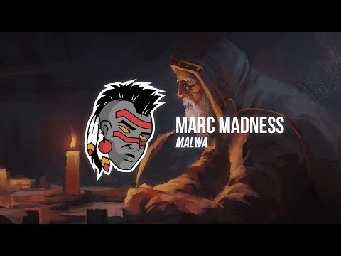 Marc Madness - Malwa