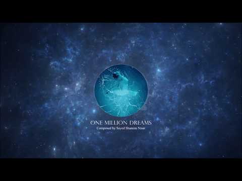 One Million Dreams - Sayed Shamim Nisar (Original Epic Emotional Music)