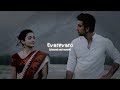 Evarevaro Animal Movie Song Slowed And Reverb