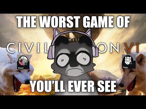 The Worst Game Of Civ VI You'll Ever See