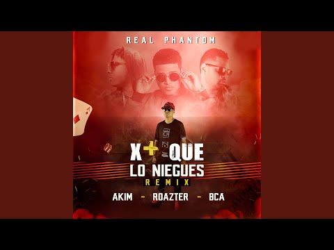 X + Que Lo Niegues (Remix)