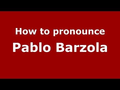 How to pronounce Pablo Barzola (Spanish/Argentina) - PronounceNames.com