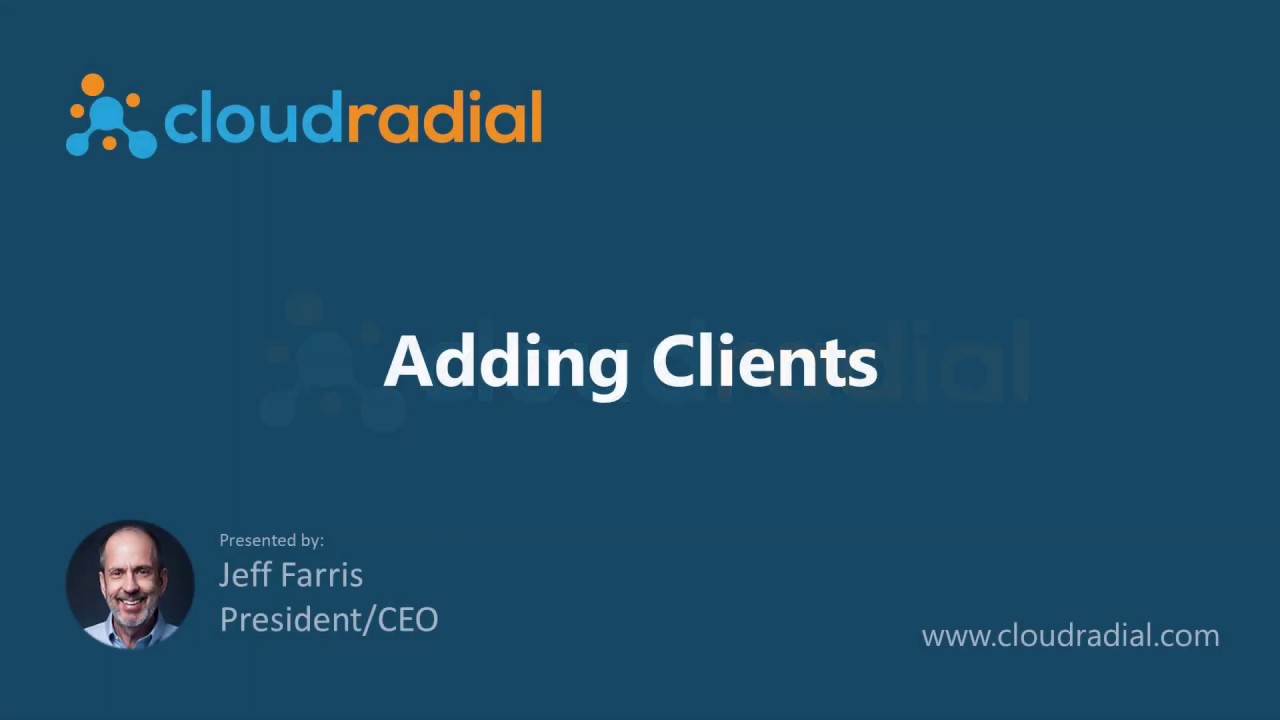 Adding Clients to CloudRadial