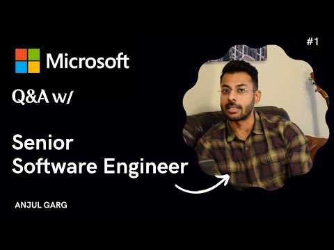 How to get a tech job, tips for students, and more | Q&A w/ a Microsoft Senior Software Engineer