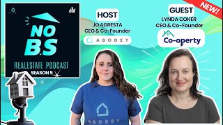 S5E12: Can Co-Ownership Fix Housing Affordability? Chatting with Lynda Coker, CEO of Co-operty