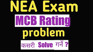 MCB Rating Analysis in Nepali/NEA Exam/Nepal Bidhut Pradhikaran/Prabidhik/