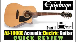 Video thumbnail for Epiphone AJ-100CE Acoustic Electric Guitar: Quick Review - Part 1 by Powercoat Music