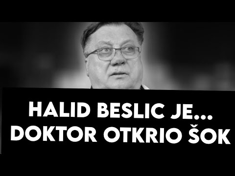 HALIB BESLIC JE.... DOKTOR OTKRIO ŠOK, SVI U ŠOKU