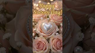 Download lagu Happy Sister Day ❤️ | A Beautiful Message For My Sister | Sister Love & Blessings #shorts #sister mp3