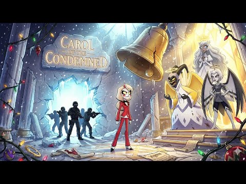 Carol Of The Damned | Humanity Sides With Hell [A Hazbin Hotel Song] (Commission) 