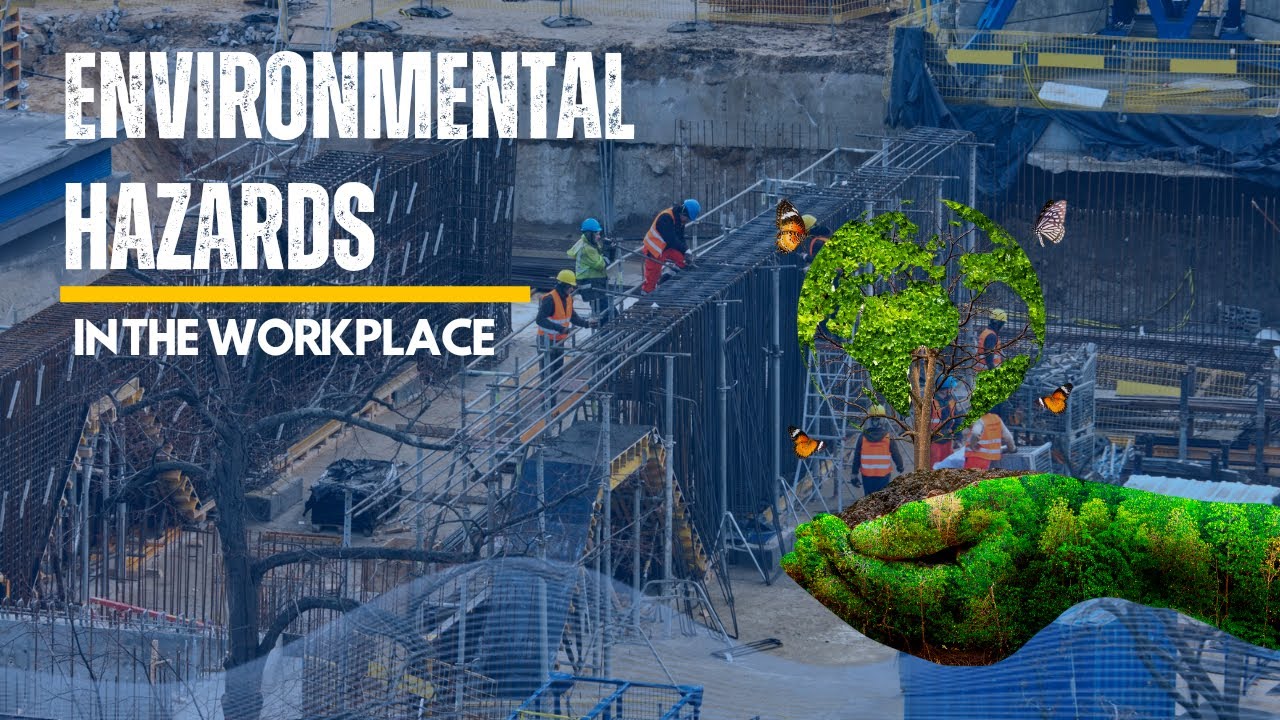 Workplace Environmental Hazard