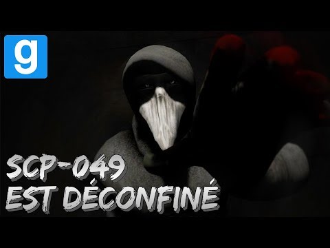 SCP RP // SCP-049 EST DÉCONFINÉ !!! - Garry's Mod
