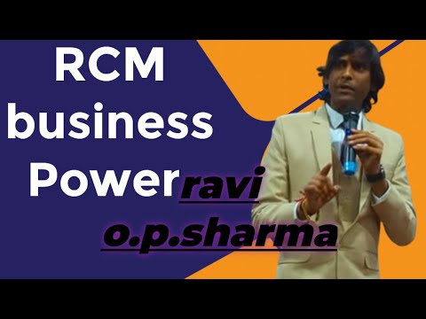 Power of RCM Business...Ravi o.p.Sharma motivation video....
