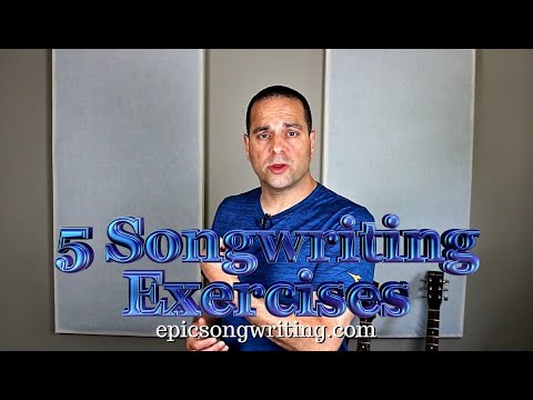 5 Songwriting Exercises - Explained in 4 Minutes